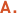A.